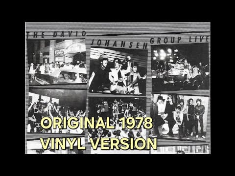 David Johansen Group — The DAVID JOHANSEN Group Live vinyl rip 1978 original full album with Syl Sylvain / New York Dolls