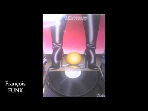Le Pamplemousse — Le Pamplemousse - Rock And Fire (1981) ♫