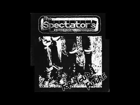 The Spectators (3) — The Spectators - For Your Future (1999)