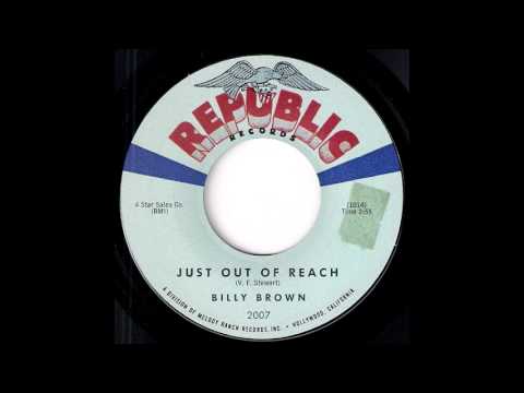 Billy Brown (8) — Billy Brown - Just Out Of Reach [Republic] 1960 Oldies 45