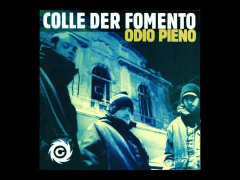 Colle Der Fomento — Colle Der Fomento - Quello Che Ti Do