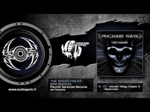 The Speed Freak — THE SPEED FREAK - 02 - INTRUDER TRILOGY CHAPTER 3- 1000 NEEDLES - PKGCD09