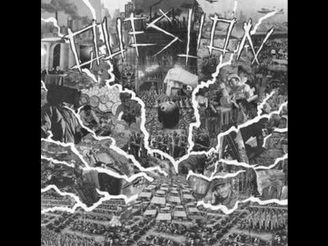 Question (3) — Question - Self Titled - 2007 - 7" EP - (Full Album)