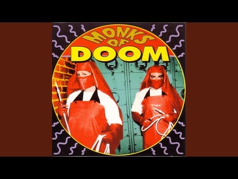 Monks Of Doom — If It Don't Kill Me