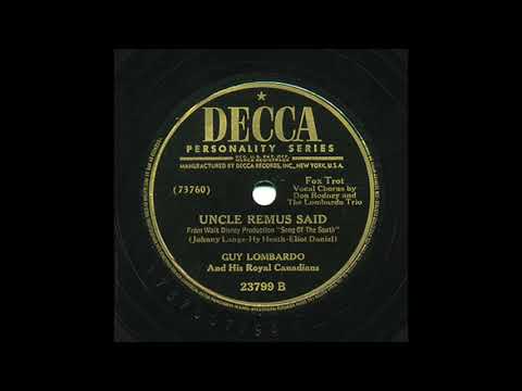 Guy Lombardo And His Royal Canadians — "Uncle Remus Said" by Guy Lombardo and His Royal Canadians (1947)