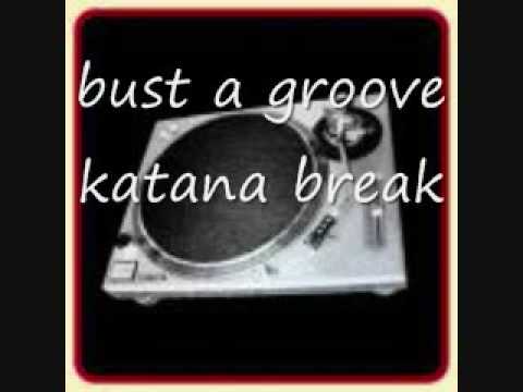 Johnny Loopz & DJ Adrian — bust a groove - katana break