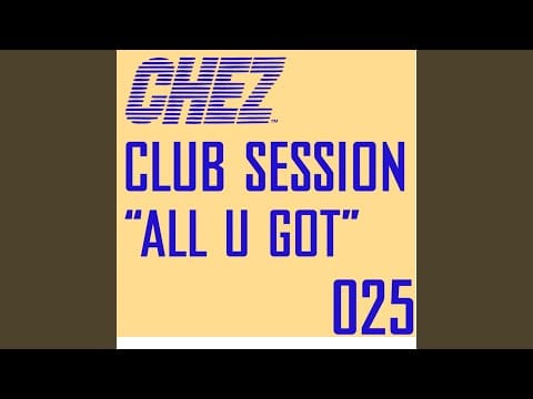 Club Session — All U Got (Main Vocal Mix)