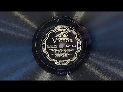 Ray Noble And His Orchestra — What More Can I Ask? • Ray Noble and His Orchestra (EMGCR Mark Xb Oversize Gramophone)