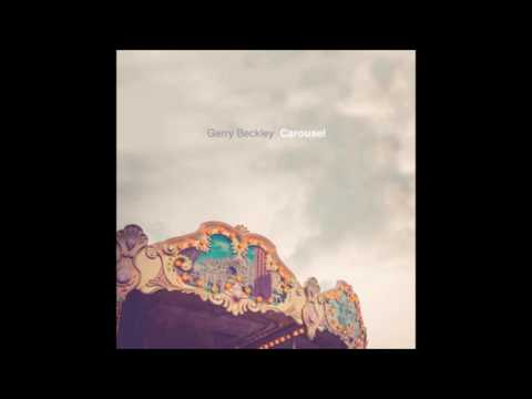 Gerry Beckley — Gerry Beckley - Carousel,  No Way I'm Gonna Lose You