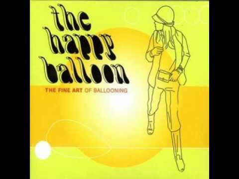 The Happy Balloon — The Happy Balloon - Among The First To Know