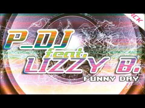 Provenzano DJ — P_Dj Feat. Lizzy B. - Funny Day (Extended Day) (2004)