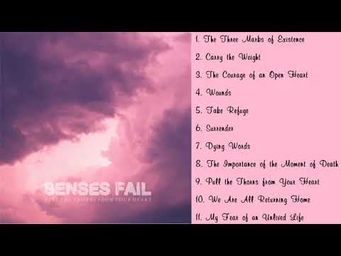 Senses Fail — Senses Fail – Pull The Thorns From Your Heart   Full Album 2019