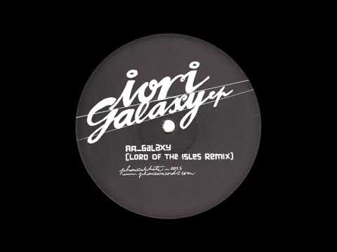Iori — Iori - Galaxy (Lord Of The Isles Remix) [PHONICAWHITE001.5]