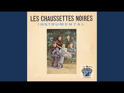 Les Chaussettes Noires — Oui Chef Bien Chef