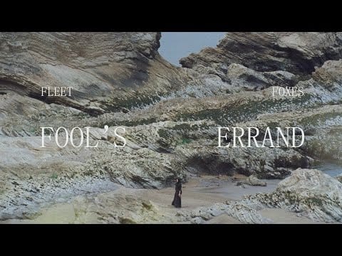 Fleet Foxes — Fool's Errand