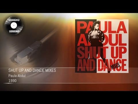 Paula Abdul — Paula Abdul - Shut Up and Dance Mixes