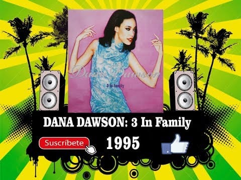 Dana Dawson — Dana Dawson - 3 Is Family  (Radio Version)