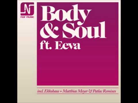 Eeva — Body  Soul Feat. Eeva - Body and Soul (Ekkohaus Vocal Mix)