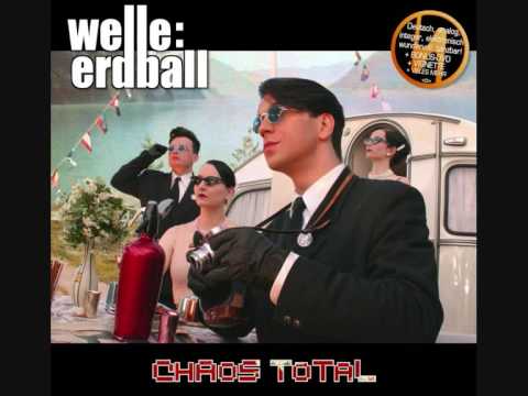 Welle: Erdball — Welle: Erdball - 11. Hoch Die Fahnen - Chaos Total