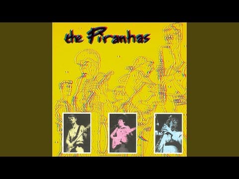 The Piranhas — Getting Beaten Up