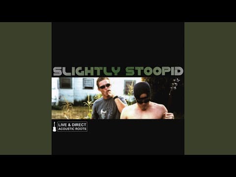 Slightly Stoopid — Mellow Mood