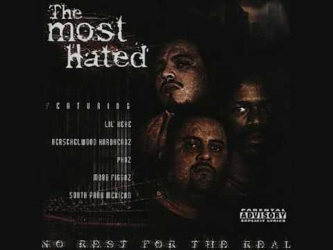 The Most Hated — No Rest For The Real-The Most Hated