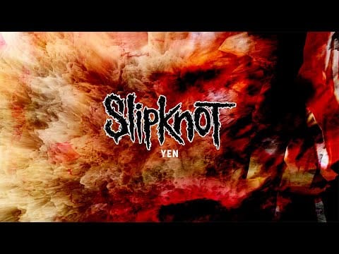 Slipknot — Yen