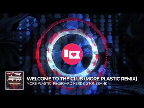 Pegboard Nerds — Pegboard Nerds & Stonebank - Welcome to the Club (More Plastic Remix) [Nerd Nation Release]