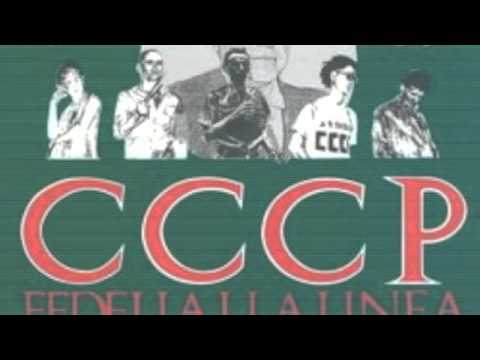 CCCP - Fedeli Alla Linea — CCCP fedeli alla linea - CCCP