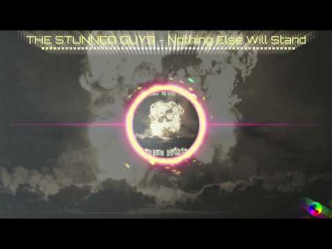 The Stunned Guys — THE STUNNED GUYS - Nothing Else Will Stand