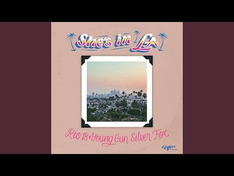 Young Gun Silver Fox — She's in L.A. (SoCal Instrumental)