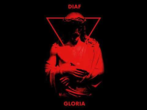 DIAF (3) — DIAF - GLORIA