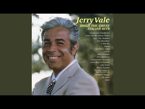 Jerry Vale — O Sole Mio (My Sunshine)