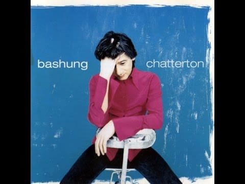 Alain Bashung — Alain Bashung - Album Chatterton en entier