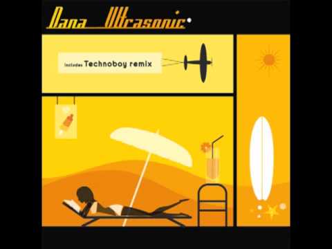 Dana — Dana - Ultrasonic (Original mix)