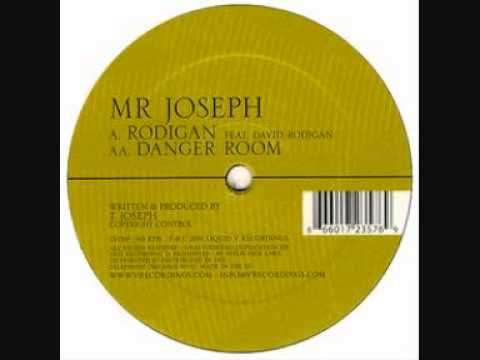 Mr Joseph — Mr Joseph - Rodigan