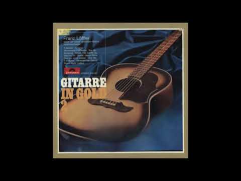 Franz Löffler — Franz Loffler - Golden Guitar Hits Vol 2 [Full Album]