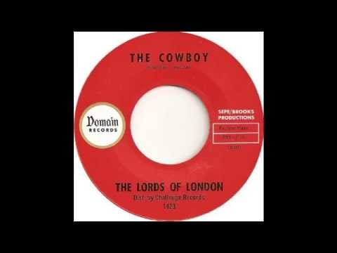 The Lords Of London — The Lords Of London - The Cowboy (1965) [RARE]