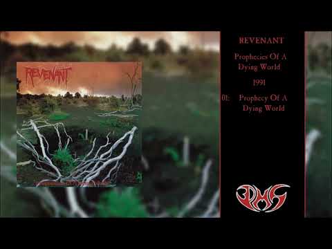 Revenant — REVENANT Prophecy Of A Dying World (Full Album)