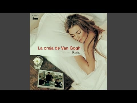 La Oreja de Van Gogh — Deseos de Cosas Imposibles