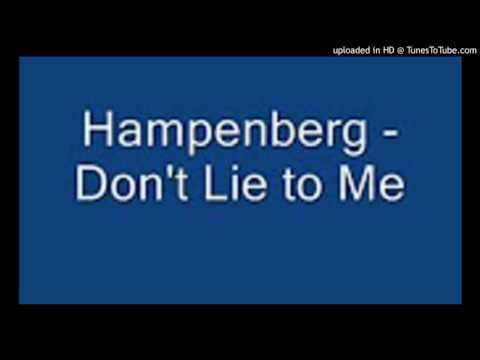 Hampenberg — Hampenberg - Dont Lie To Me (DJ Richard And Johnny Bass Remix)