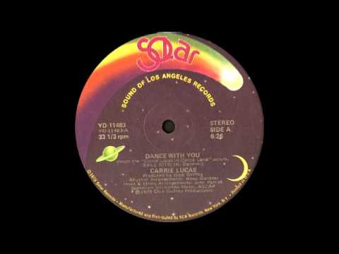 Carrie Lucas — Carrie Lucas - Dance With You (Solar Records 1979)