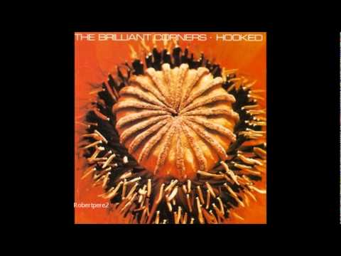 The Brilliant Corners — The Brilliant Corners - Heaven Inside Her (Hooked ) 1990