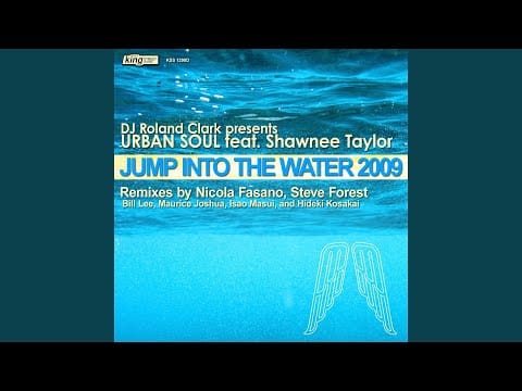 Urban Soul — Jump Into The Water (Nicola Fasano & Steve Forest’s Fish & Chips Inst Mix)