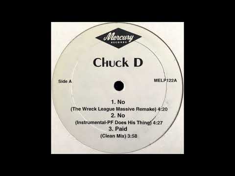 Chuck D — Chuck D - No (The Wreck League Massive Remake) (Instrumental)