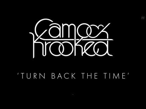 Camo & Krooked — Camo & Krooked - Turn Back The Time