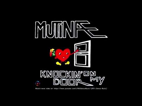 Mutinae — Mutinae - Knockin' On My Door (Go Dance Tekno Mix) (90's Dance Music) ✅
