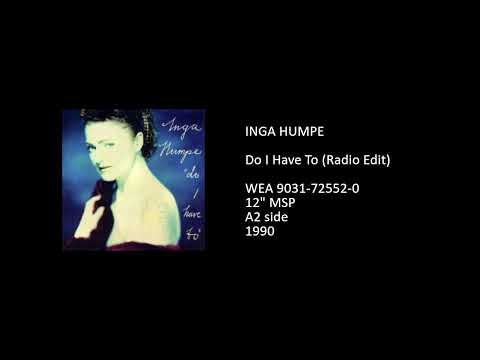 Inga Humpe — INGA HUMPE - Do I Have To (Radio Edit) - 1990