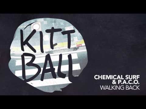 Chemical Surf — Chemical Surf & P.A.C.O. - Walking Back