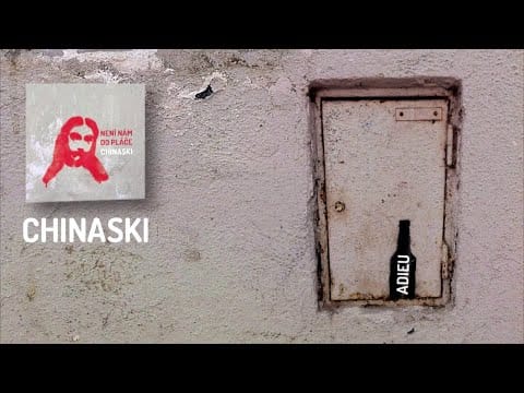 Chinaski — CHINASKI - Adieu (oficiální audio)